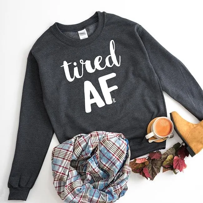 Tired AF Crewneck Sweatshirt sold by Alley and Rae product image thumbnail 3
