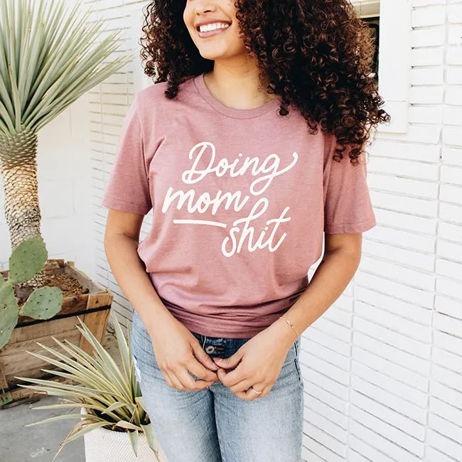 Doing Mom Shit Lightweight Tee sold by Alley and Rae product image thumbnail 5