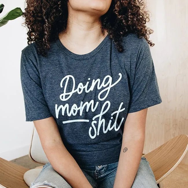 Doing Mom Shit Lightweight Tee sold by Alley and Rae product image thumbnail 2