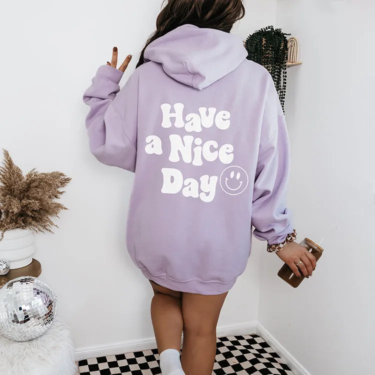 Have A Nice Day Hoodie sold by Alley and Rae product image thumbnail 3