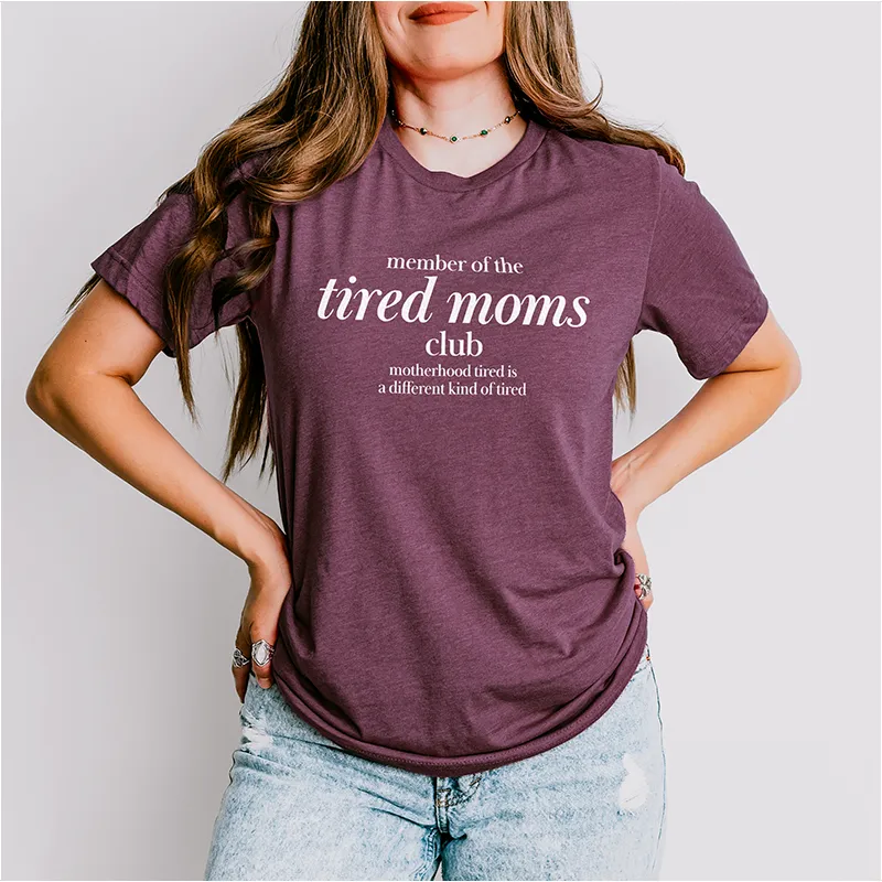Member Of The Tired Moms Club Lightweight Tee sold by Alley and Rae product image thumbnail 4