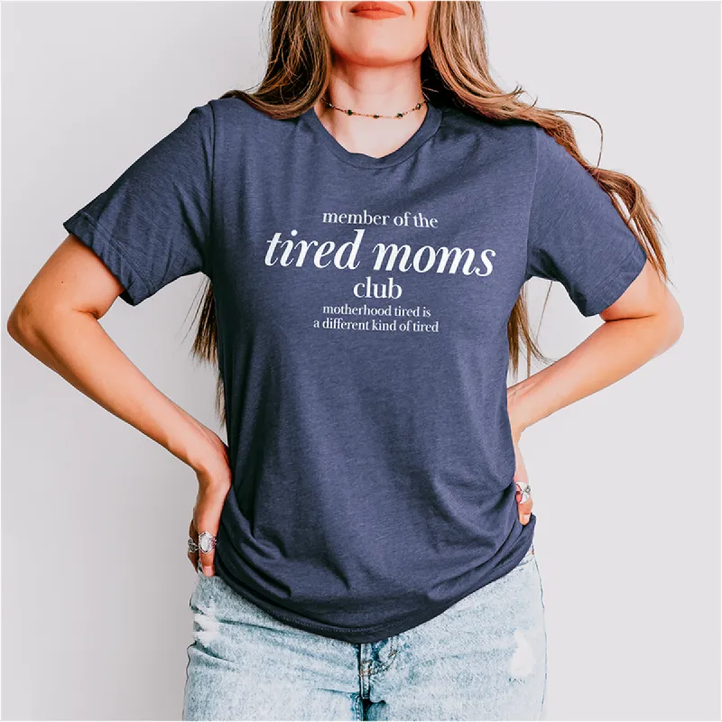 Member Of The Tired Moms Club Lightweight Tee sold by Alley and Rae