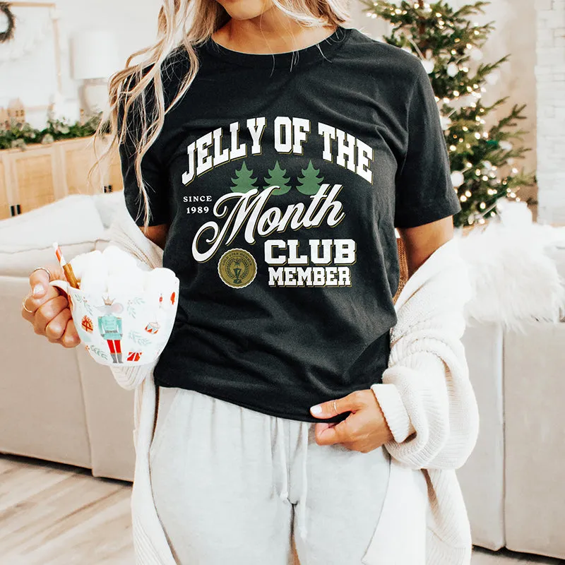 Jelly Of The Month Club Member Tee sold by Alley and Rae