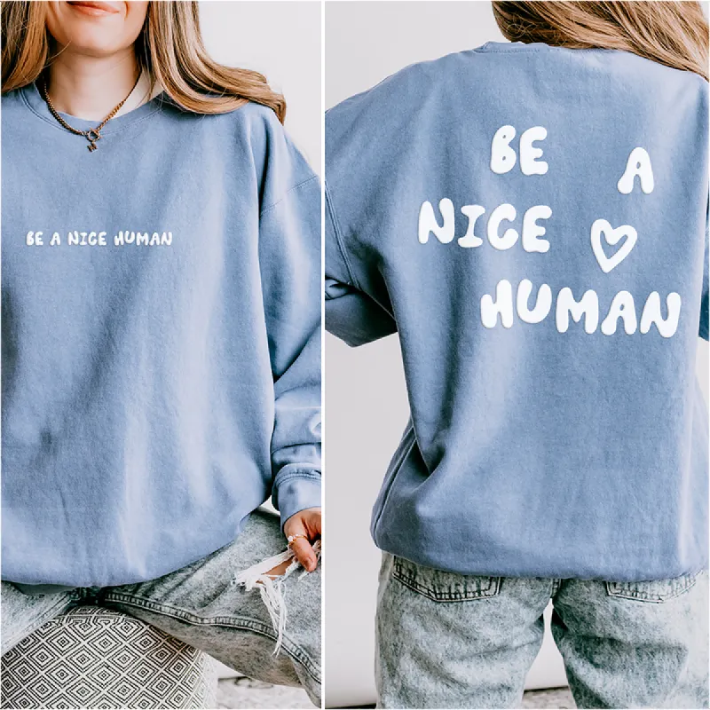 Be A Nice Human Lightweight Puff Fleece Crewneck (Pre-Order) sold by Alley and Rae
