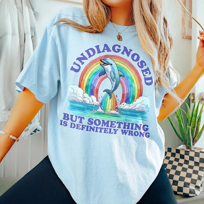 Undiagnosed But Something Is Definitely Wrong Heavyweight Tee sold by Alley and Rae