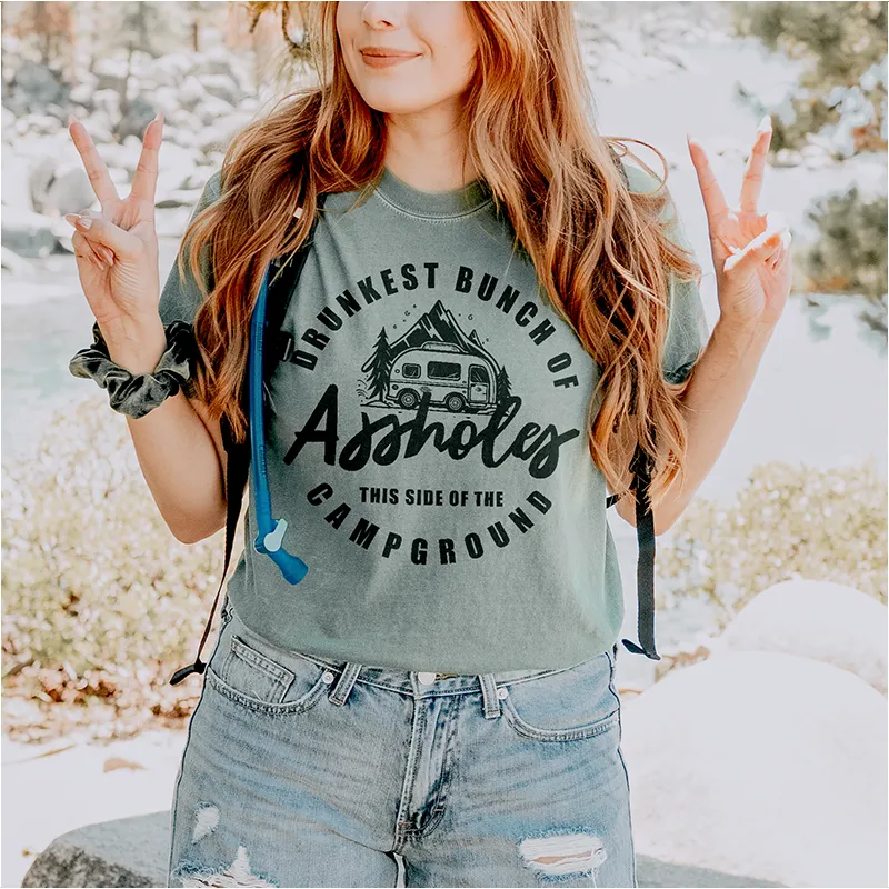 Drunkest Bunch of Assholes This Side of the Campground Tee sold by Alley and Rae