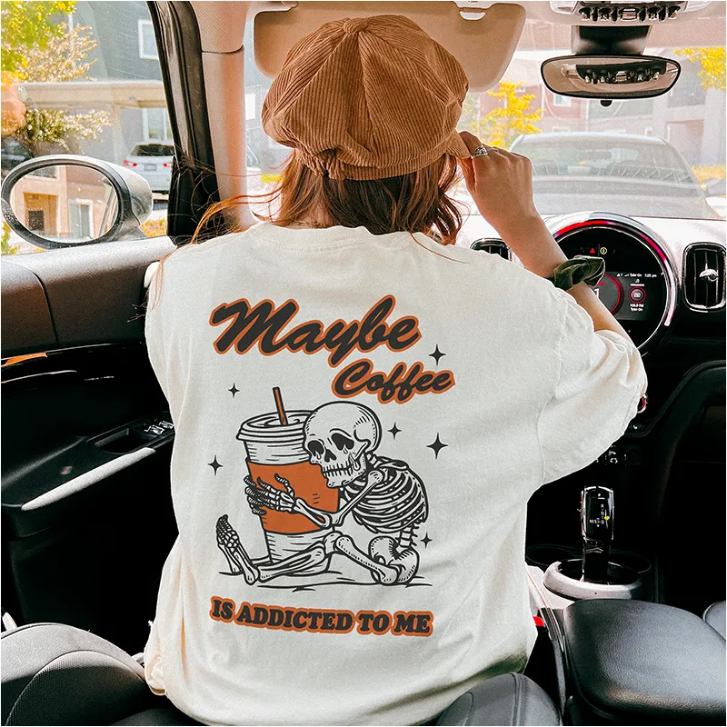 Maybe Coffee Is Addicted To Me Graphic Tee (Wholesale) sold by Alley and Rae