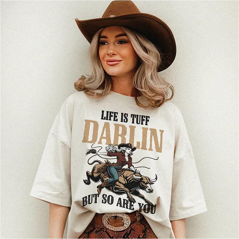 Life Is Tuff Darlin, But So Are You Cowgirl Tee (Wholesale) sold by Alley and Rae product image thumbnail 2