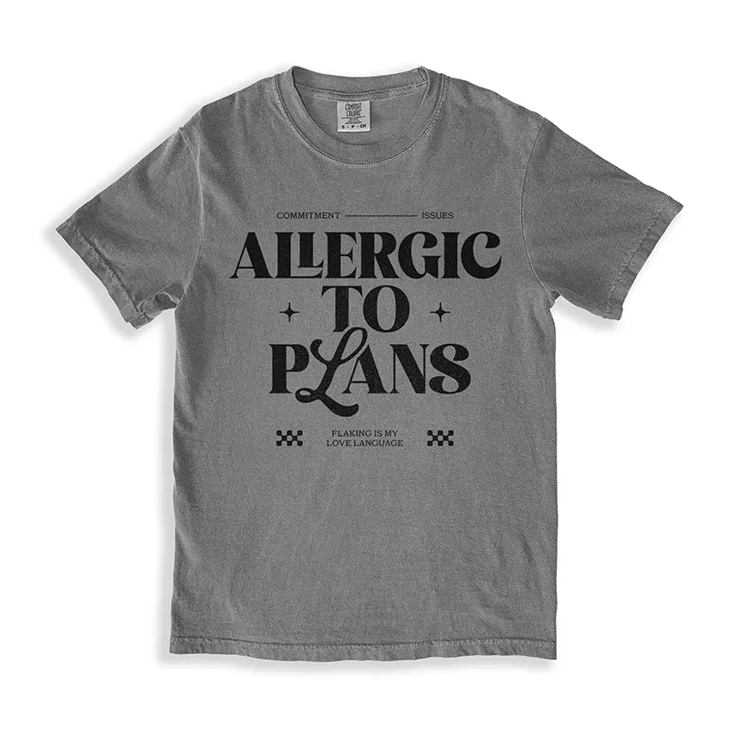 Allergic To Plans Graphic Tee sold by Alley and Rae product image thumbnail 5