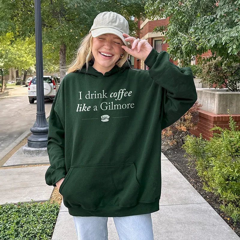 I Drink Coffee Like a Gilmore Hoodie – Unisex Pullover sold by Alley and Rae