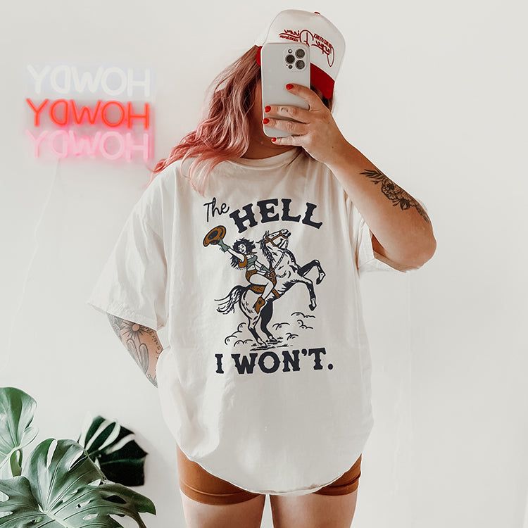 The Hell I Won't Western Heavyweight Tee Pre-Order sold by Ally and Rae