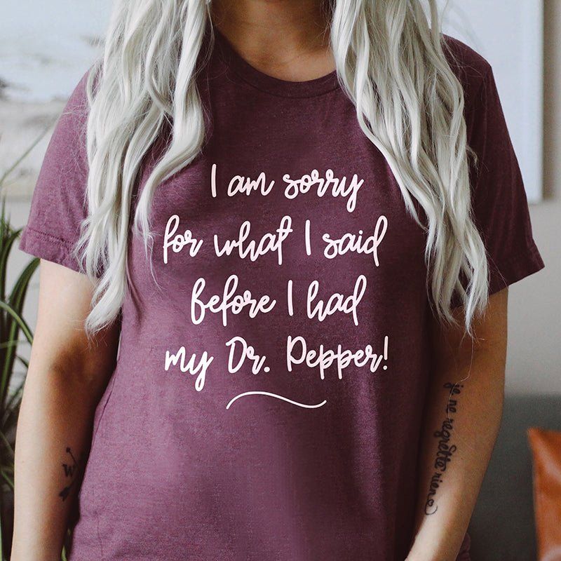 I Am Sorry For What I Said Lightweight Tee sold by Ally and Rae