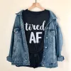 Tired AF Lightweight Tee sold by Alley and Rae