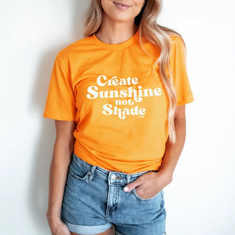 Create Sunshine Not Shade Graphic Tee (Wholesale) sold by Alley and Rae