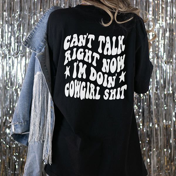 Can't Talk Right Now I'm Doin' Cowgirl Shit Graphic Tee (Wholesale) sold by Ally and Rae product image thumbnail 5