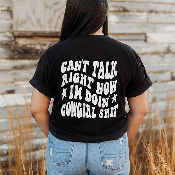 Can't Talk Right Now I'm Doin' Cowgirl Shit Graphic Tee (Wholesale) sold by Ally and Rae product image thumbnail 3