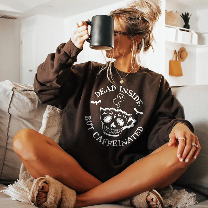 Dead Inside But Caffeinated Crewneck Sweatshirt Pre-Order sold by Alley and Rae