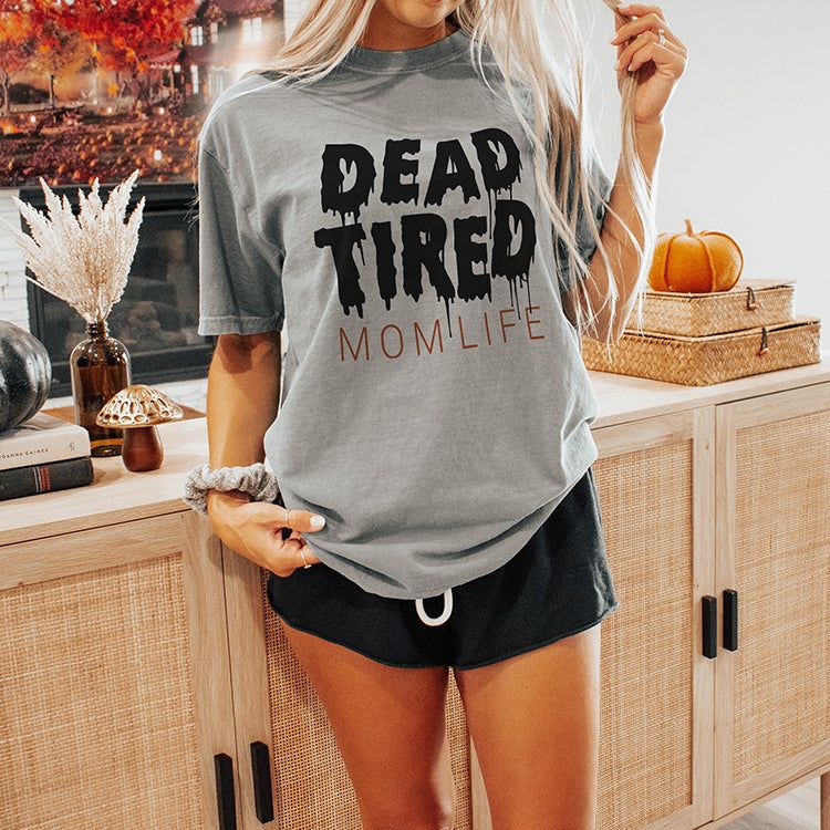 Dead Tired Mom Life Heavyweight Tee (Wholesale) sold by Ally and Rae
