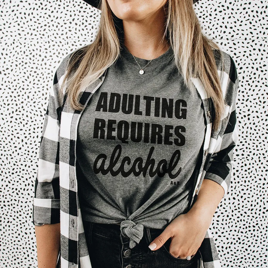 Adulting Requires Alcohol Graphic Tee (Wholesale) sold by Alley and Rae