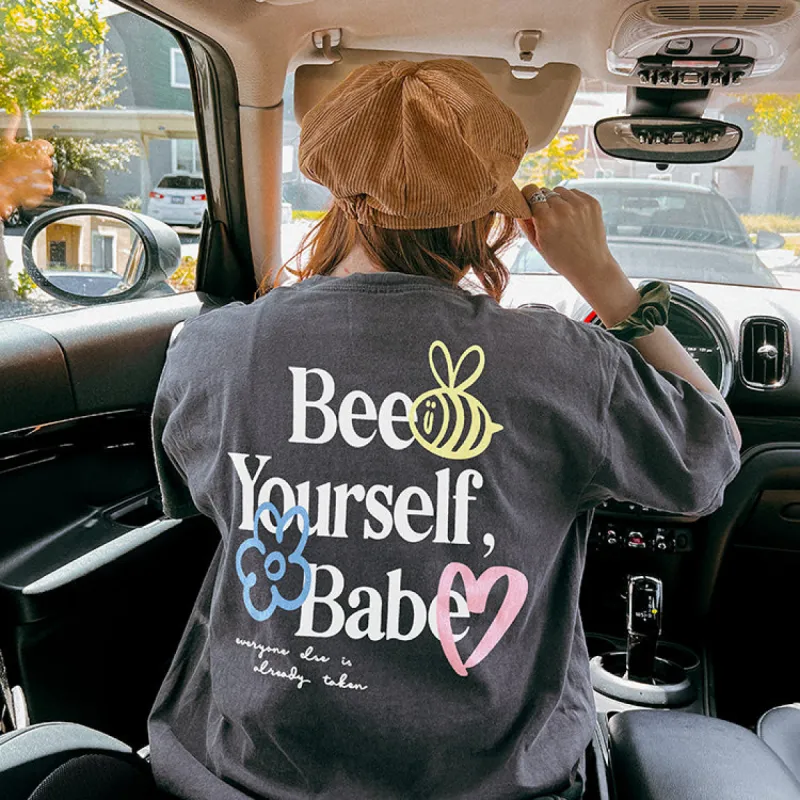 Bee Yourself, Babe Heavyweight Tee sold by Alley and Rae