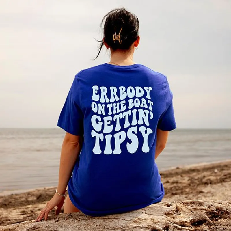 Errbody On The Boat Gettin' Tipsy Lightweight Tee (Wholesale) sold by Ally and Rae