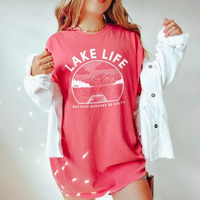 Lake Life Because Beaches Be Salty Graphic Tee (Wholesale) sold by Ally and Rae