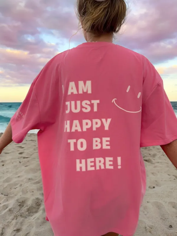 LAST ONE (Size XL) I Am Just Happy To Be Here Graphic Tee sold by Sunkissed Coconut