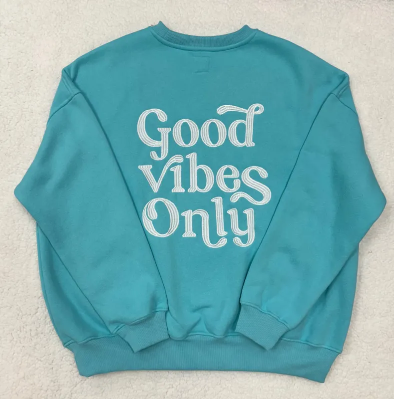 Good Vibes All The Time Embroider Sweatshirt sold by Sunkissed Coconut