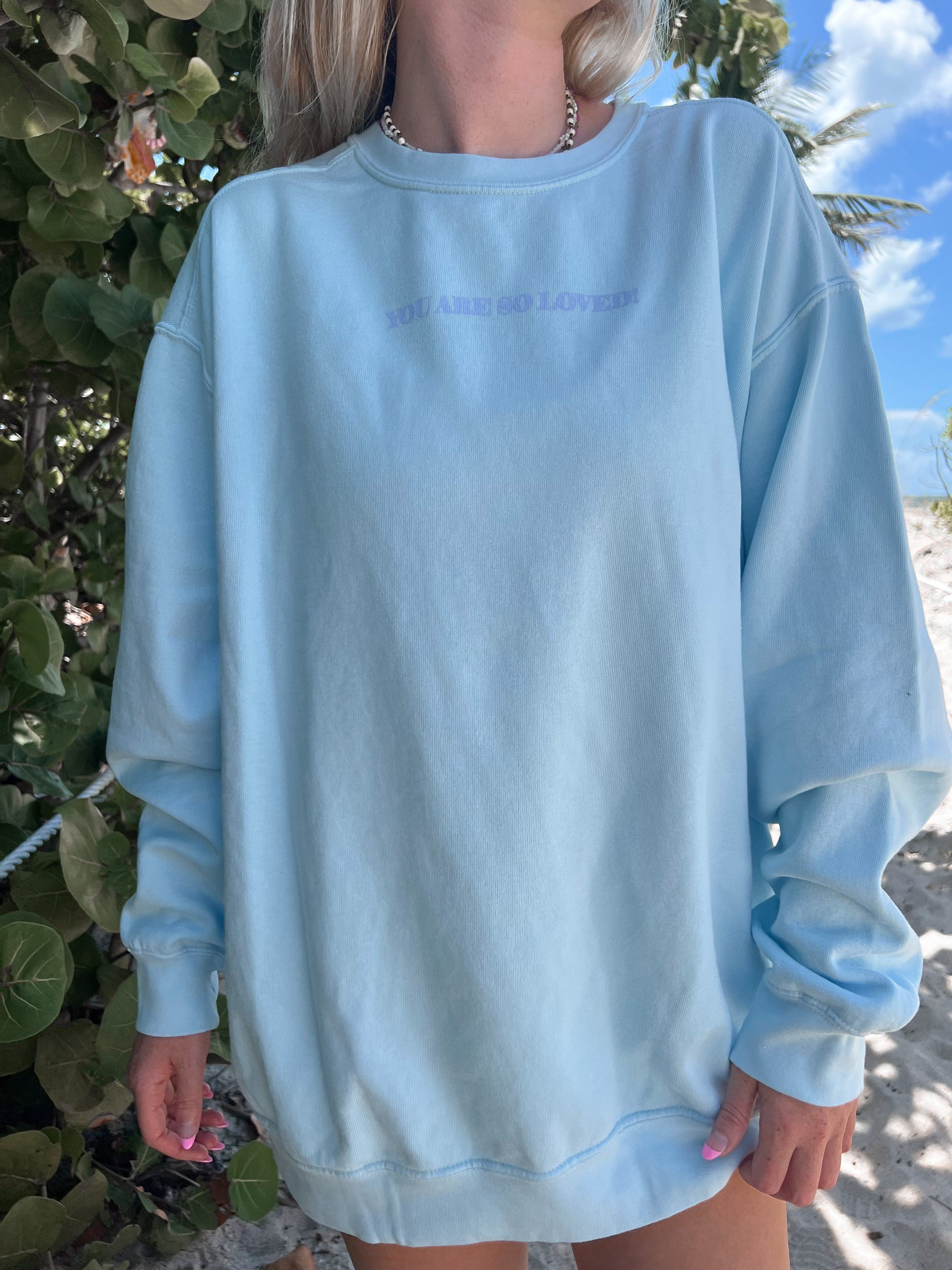 You Are So Loved Sweatshirt sold by Sunkissed Coconut product image thumbnail 12