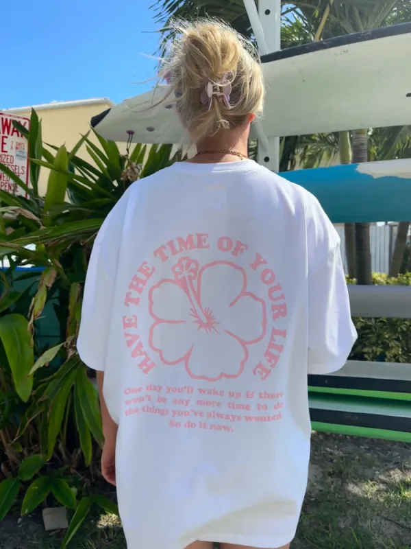 HAVE THE TIME OF YOUR LIFE HIBISCUS GRAPHIC TEE sold by Sunkissed Coconut