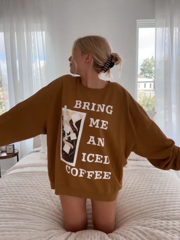 Bring Me An Iced Coffee Hazelnut Lightweight Sweatshirt sold by Sunkissed Coconut