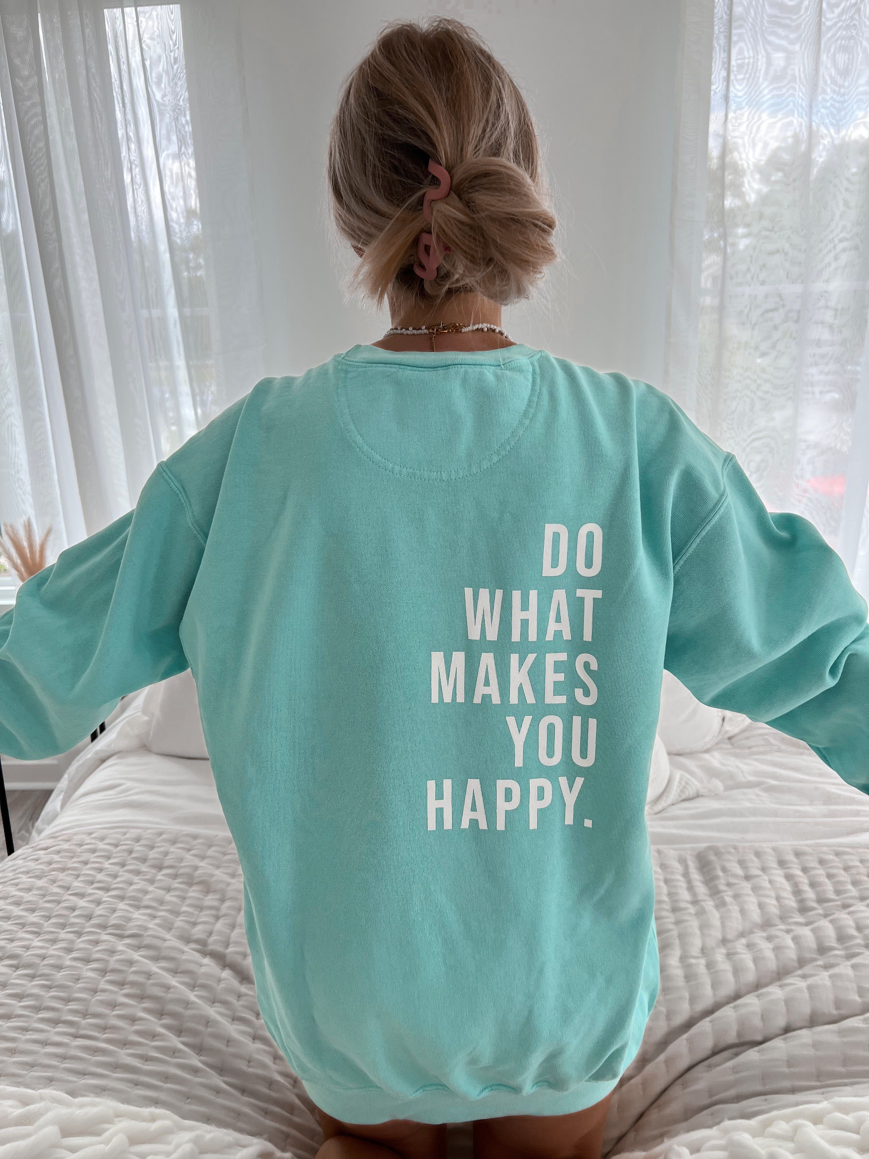 Do What Makes You Happy Sweatshirt sold by Sunkissed Coconut product image thumbnail 2