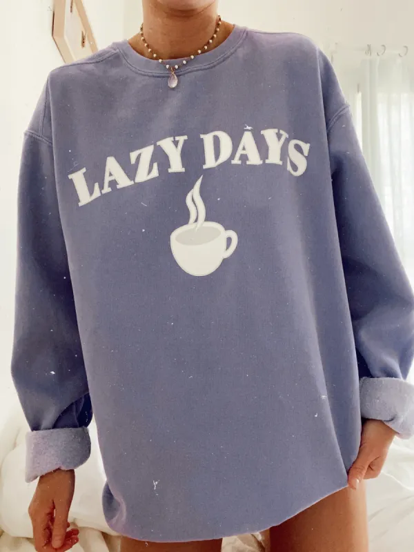 Lazy Days Sweatshirt sold by Sunkissed Coconut