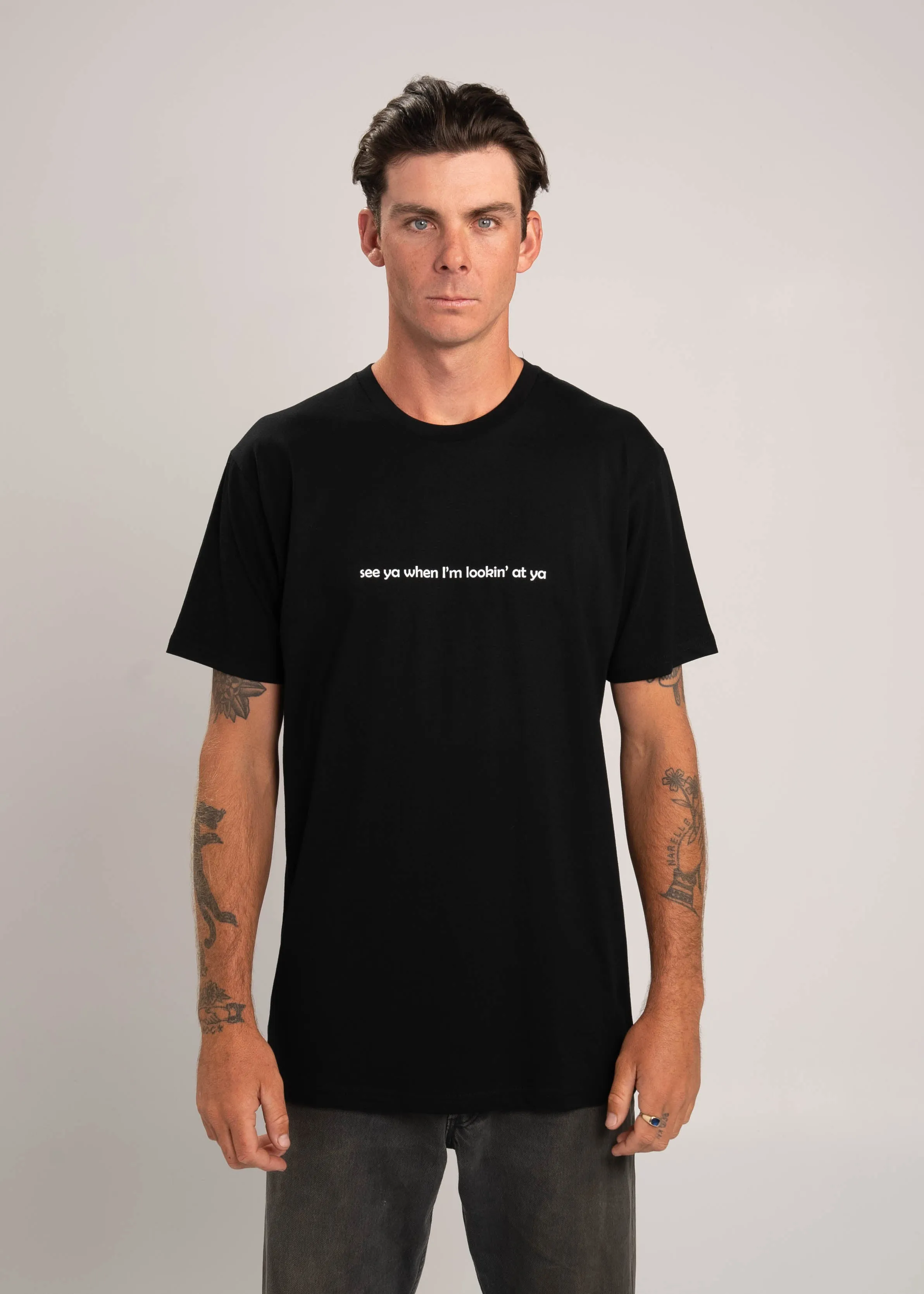 See Ya When I'm Lookin' At Ya T-Shirt sold by Dr. Moose