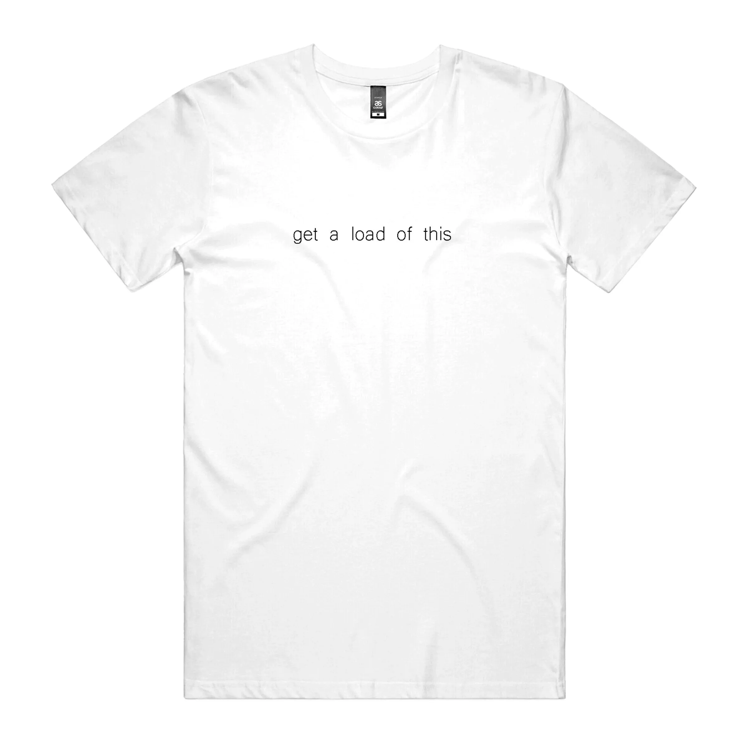 Get A Load Of This T-Shirt sold by Dr. Moose product image thumbnail 4