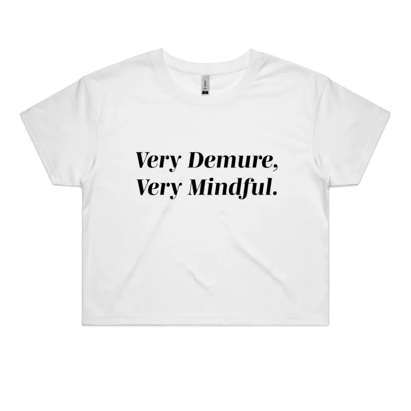 Very Demure, Very Mindful Crop sold by Dr. Moose