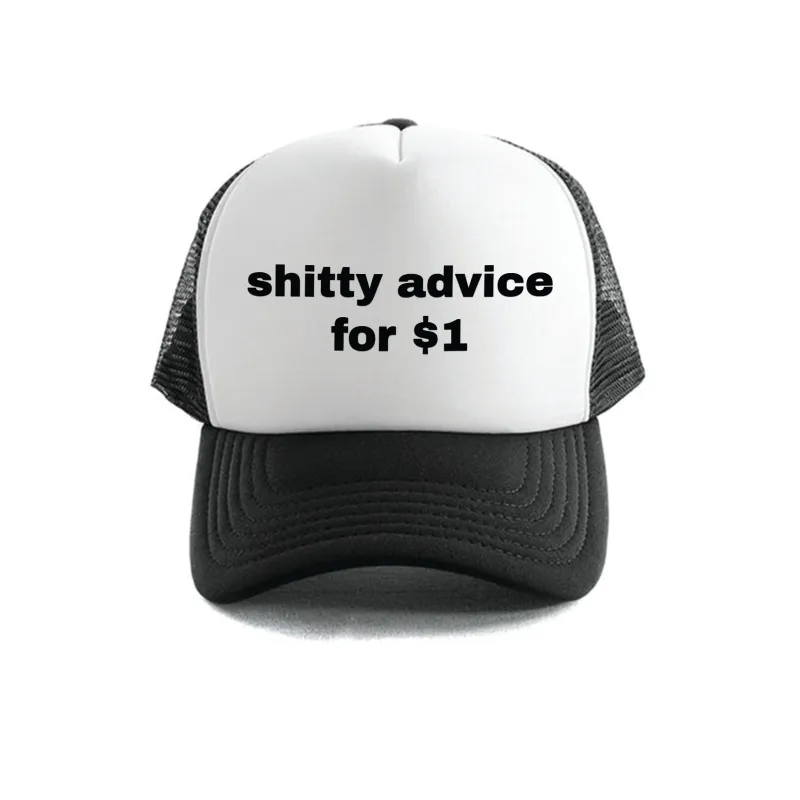 Sh*tty Advice Trucker sold by Dr. Moose