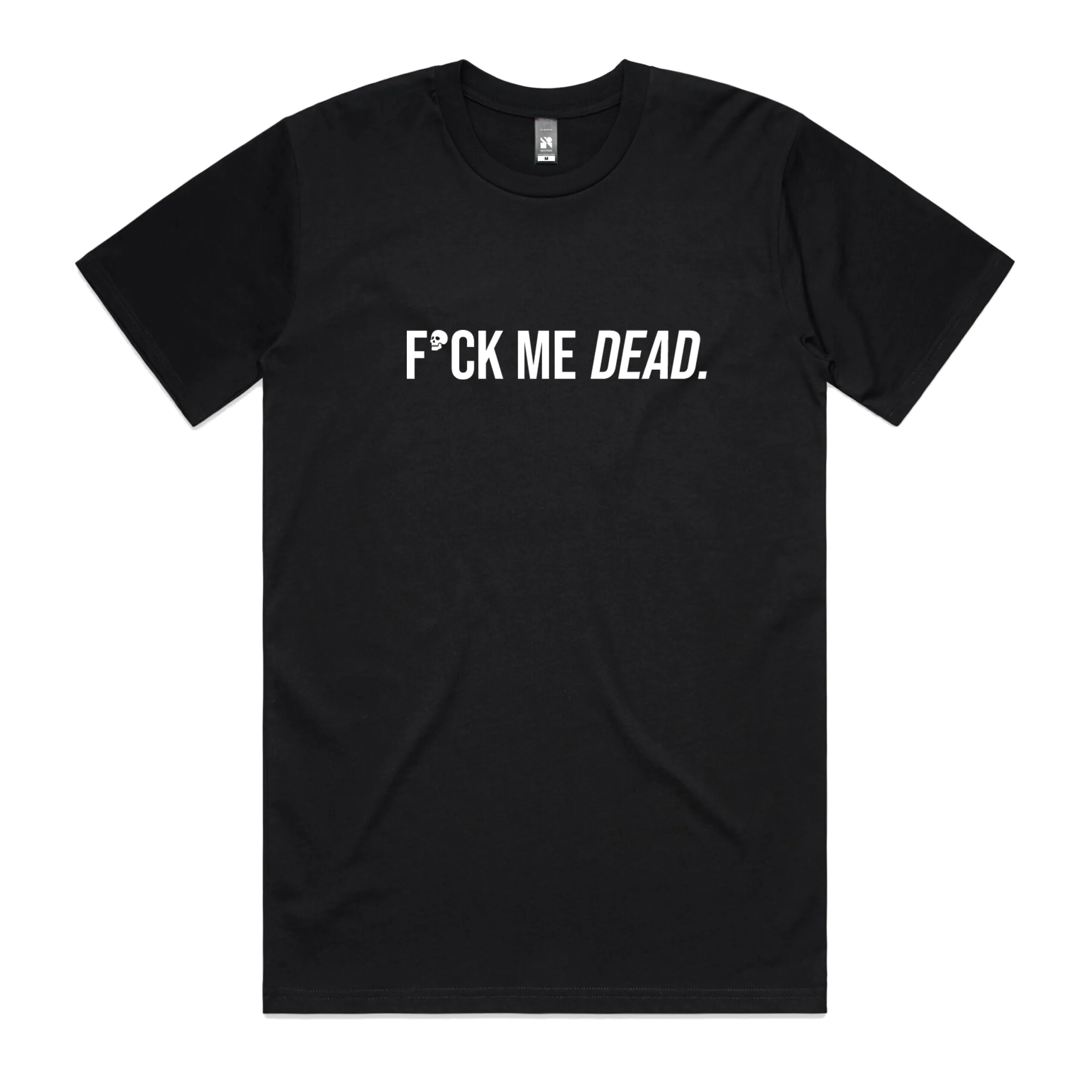 F*ck Me Dead T-Shirt sold by Dr. Moose
