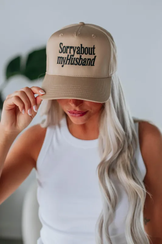 Sorry About My Husband Hat - Khaki sold by Wild Oak Boutique