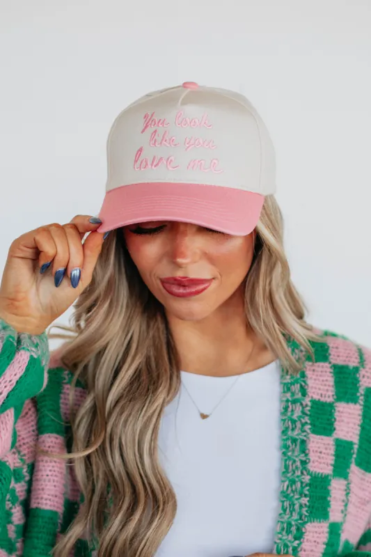You Look Like You Love Me Trucker Hat made by Wild Oak Boutique