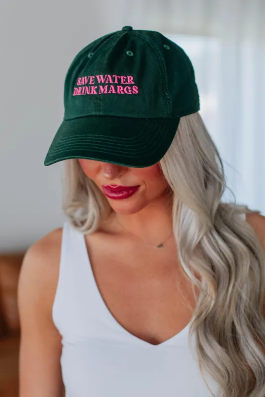 Save Water Drink Margs Baseball Cap - Hunter Green sold by Wild Oak Boutique