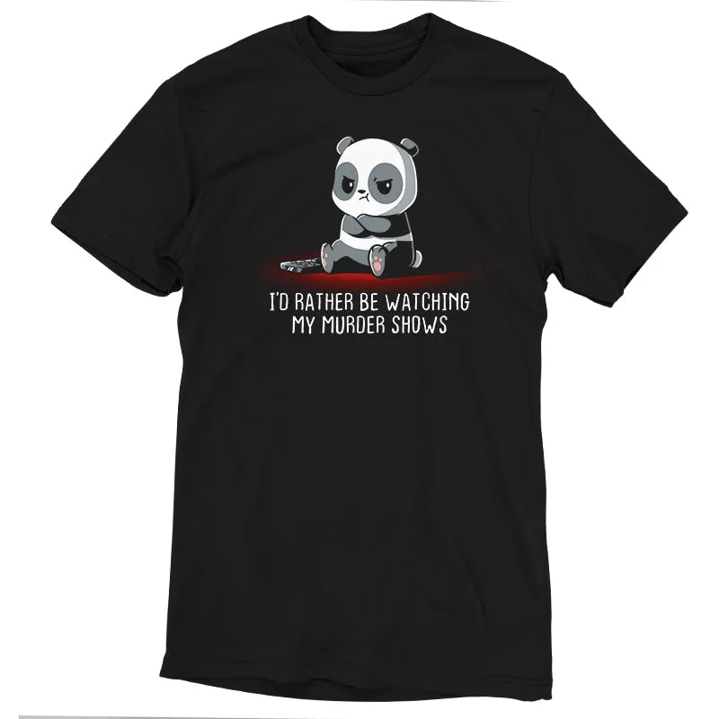 I'd Rather Be Watching My Murder Shows sold by Teeturtle product image thumbnail 2