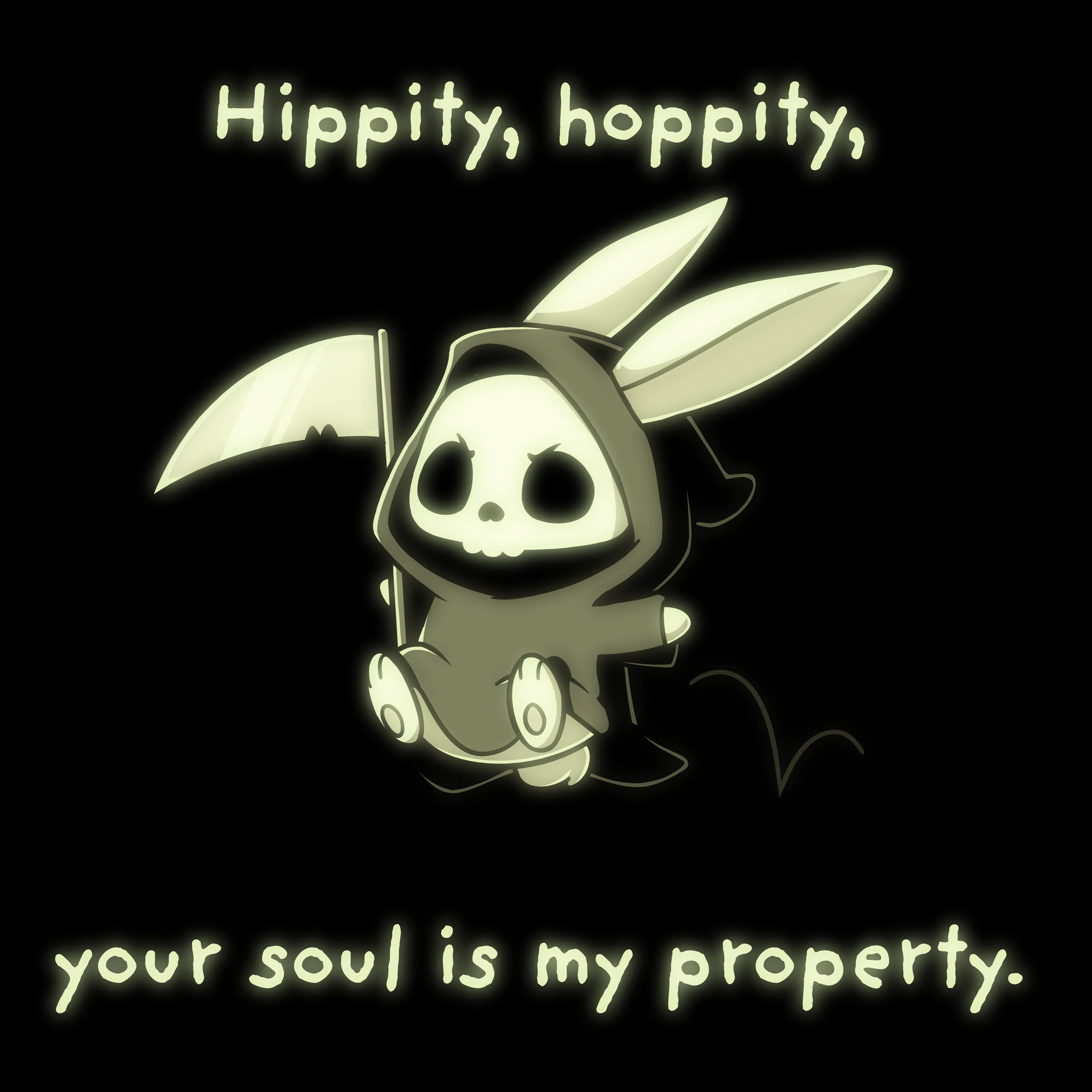 Hippity Hoppity Your Soul is My Property (Glow) sold by Teeturtle product image thumbnail 4