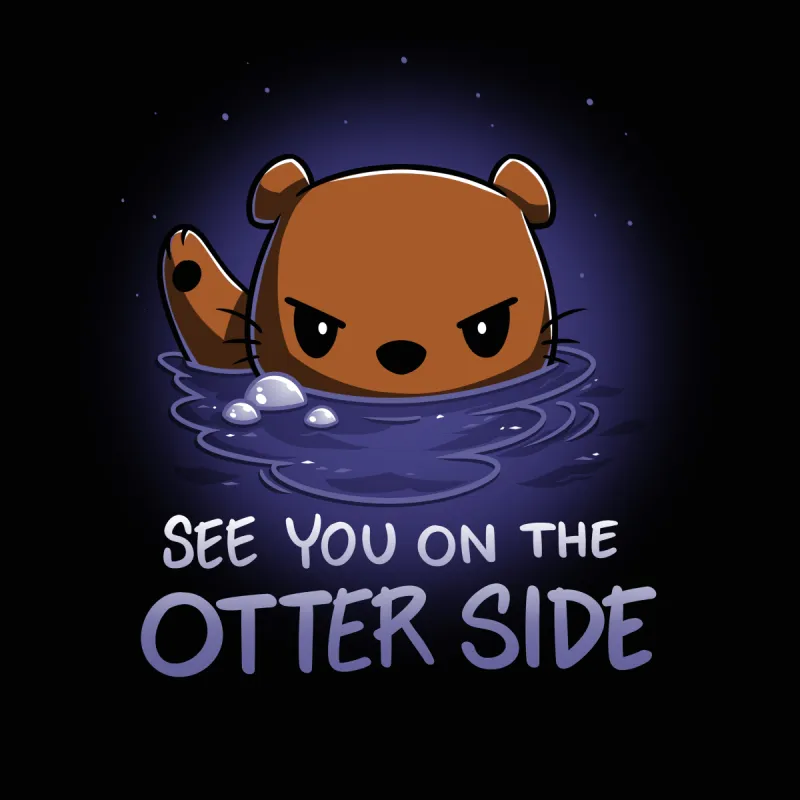 See you on the Otter Side sold by Teeturtle