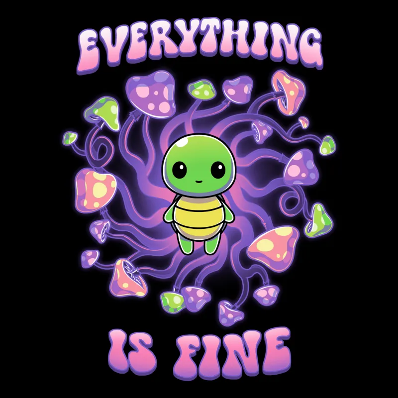 Everything Is Fine sold by Teeturtle
