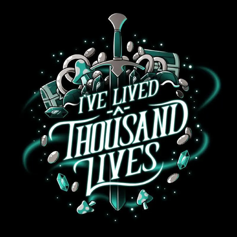 I've Lived A Thousand Lives sold by Teeturtle