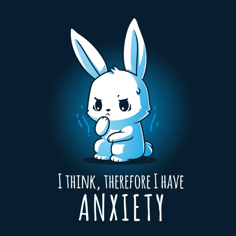 I Think, Therefore I Have Anxiety sold by Teeturtle