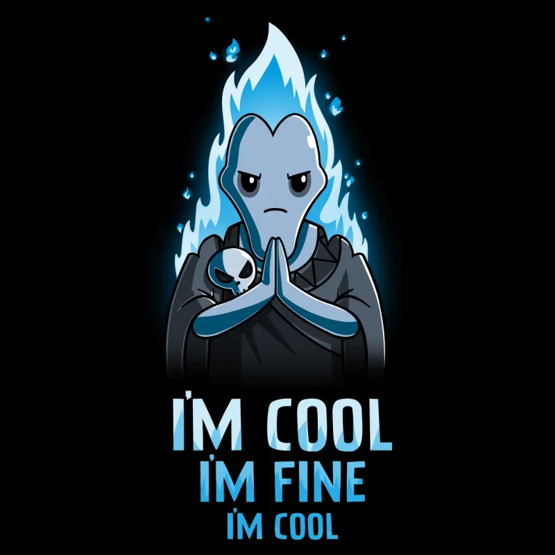 I'm Cool. I'm Fine. I'm Cool. sold by Teeturtle