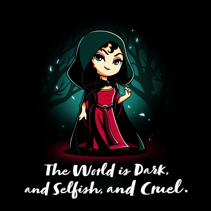 The World is Dark, and Selfish, and Cruel sold by Teeturtle