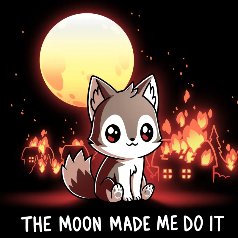 The Moon Made Me Do It sold by Teeturtle
